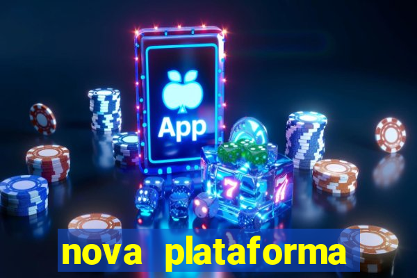 nova plataforma pagando no cadastro cassino